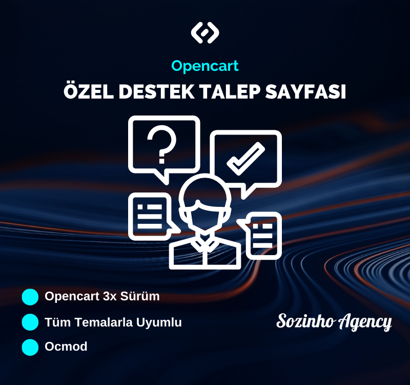 Opencart Özel Destek Talep Sayfası