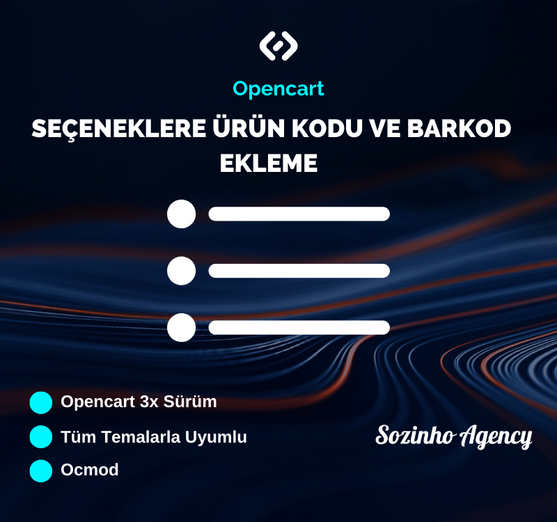 Opencart Seçeneklere Ürün Kodu ve Barkod Ekleme